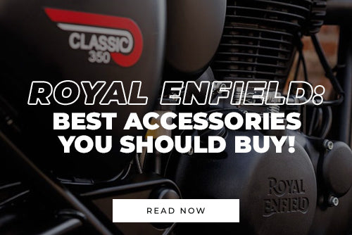 Best Royal Enfield Accessories You Should Buy!