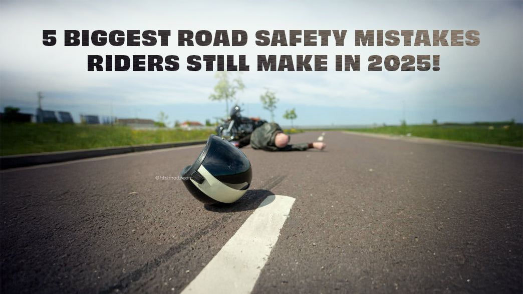 5 Biggest Road Safety Mistakes Riders Still Make in 2025!
